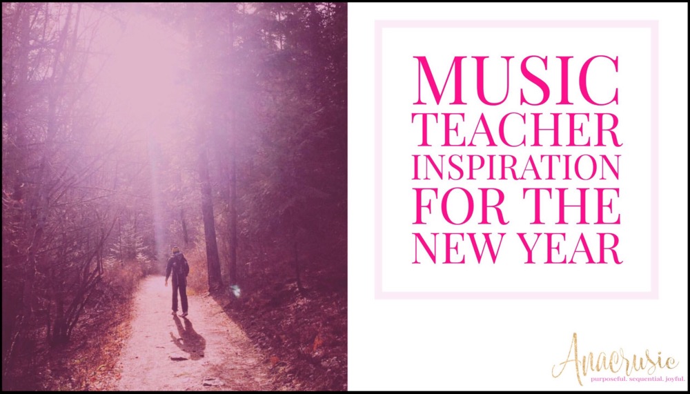 Read more about the article Music Teacher Inspiration for the New Year