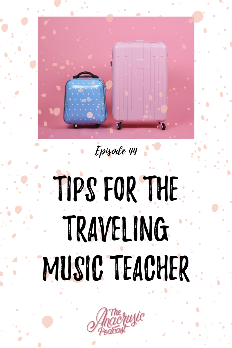 Read more about the article TAP 044 – Tips for the Traveling Music Teacher