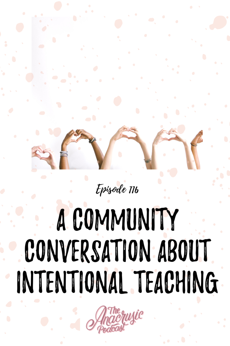 Read more about the article TAP 116 – A Community Conversation about Intentional Teaching