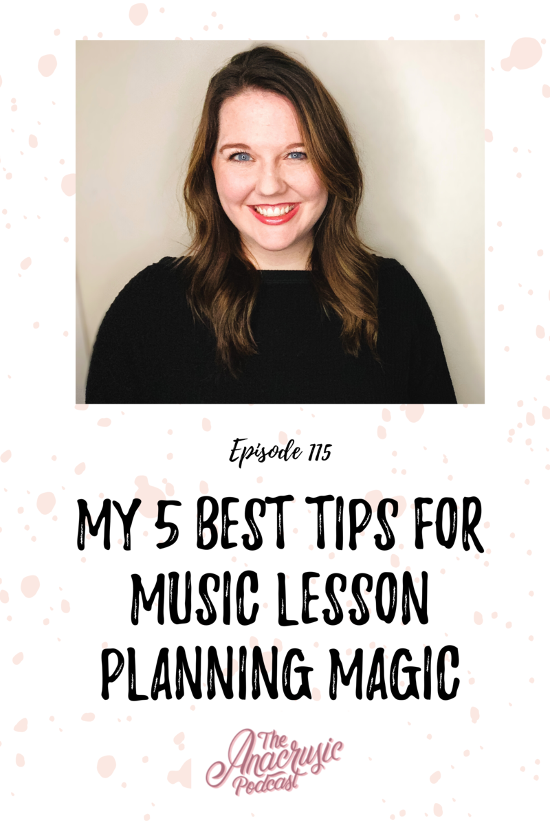 Read more about the article TAP 115 – My 5 Best Tips for Music Lesson Planning Magic