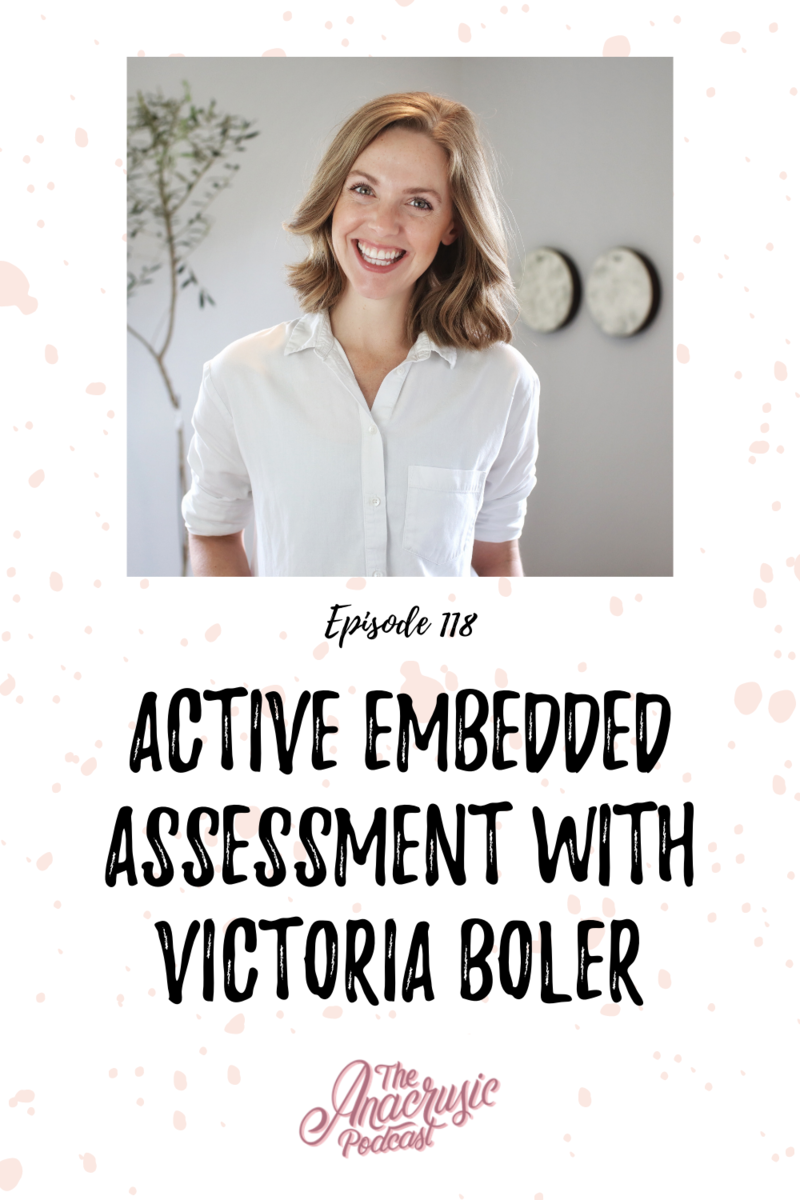 Read more about the article TAP 118 – Active Embedded Assessment with Victoria Boler