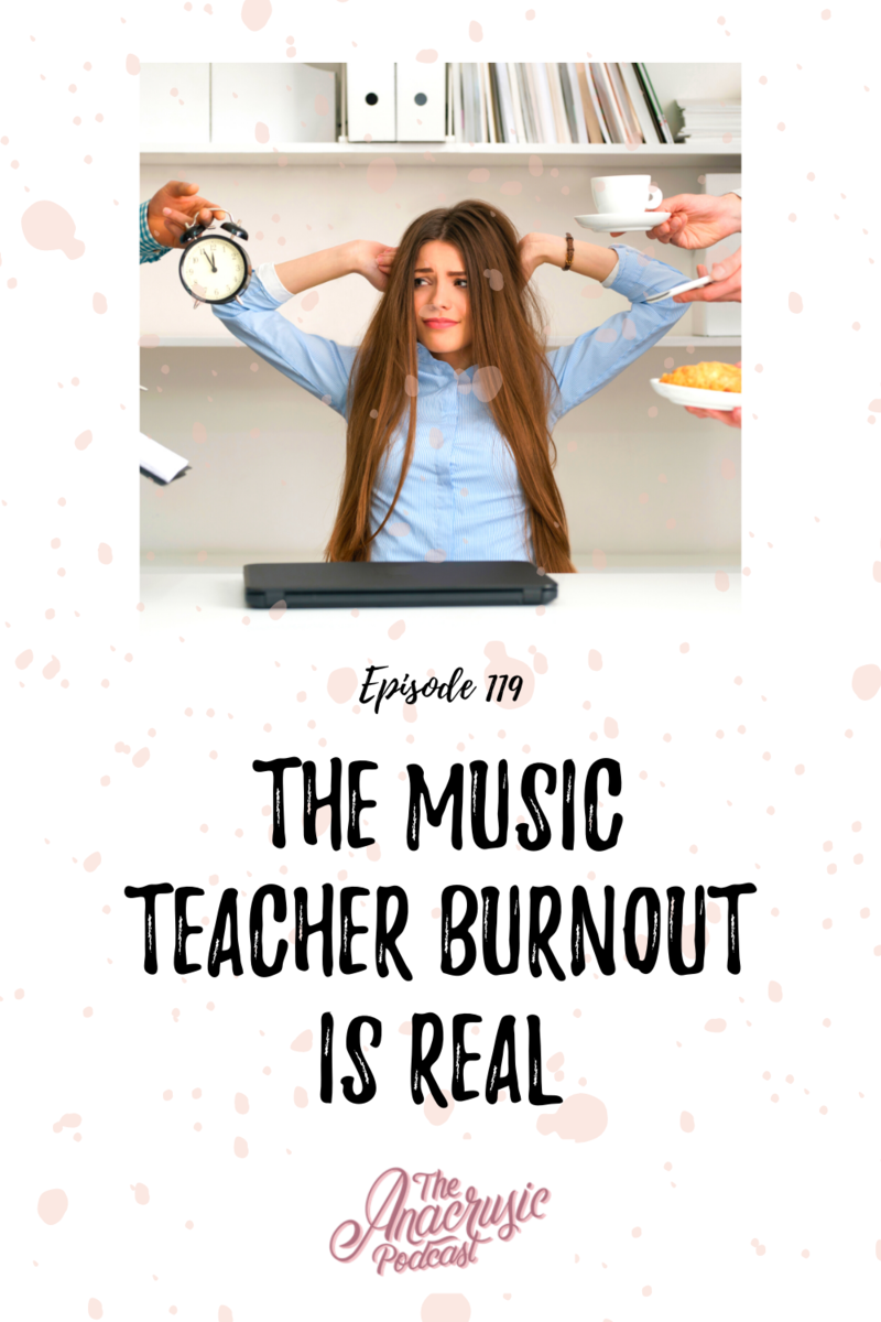 Read more about the article TAP 119 – The Music Teacher Burnout is Real