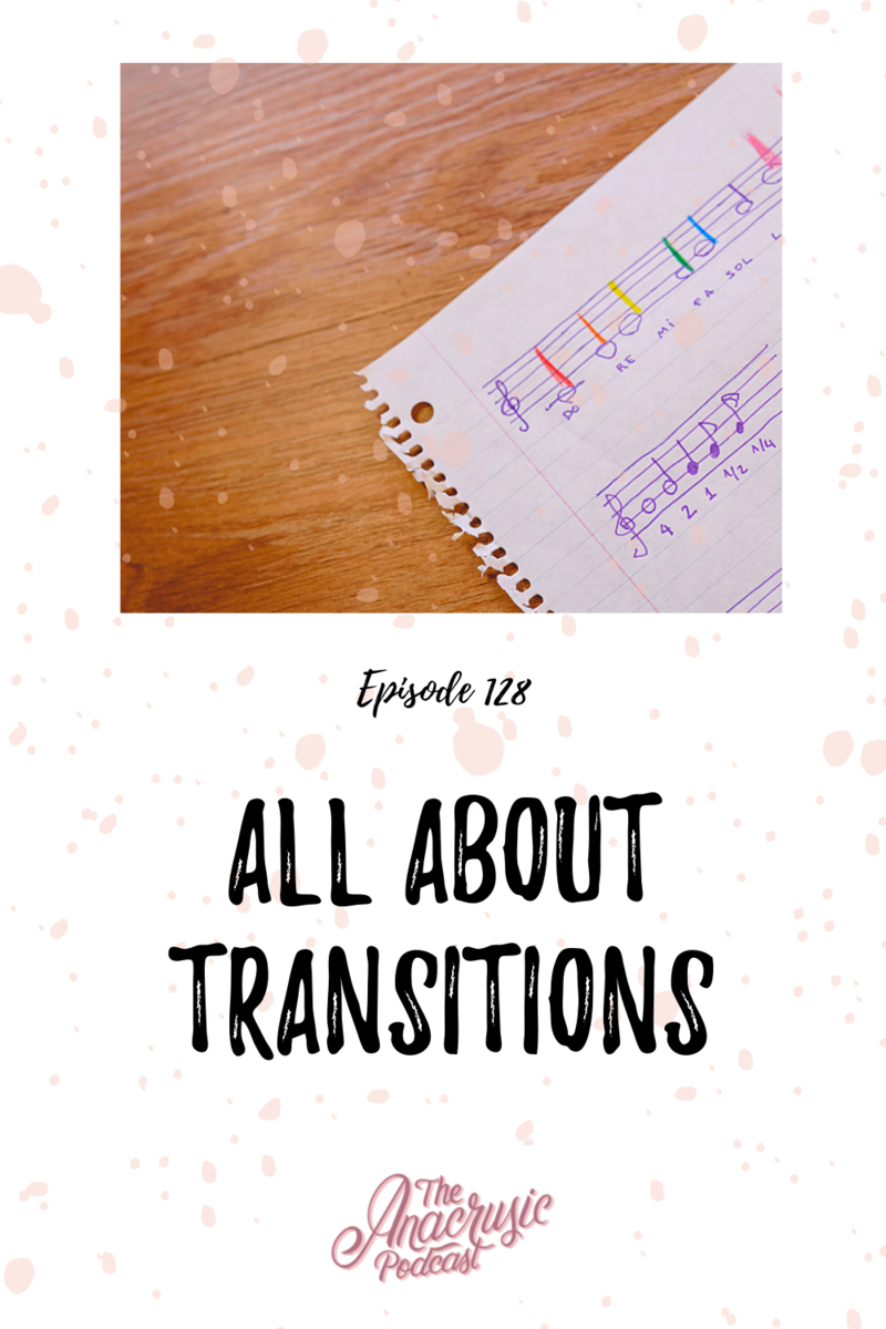 Read more about the article TAP 128 – All About Transitions