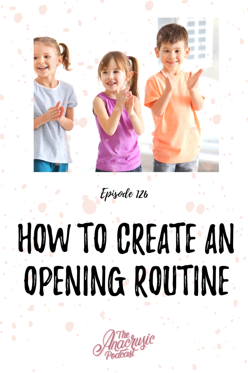 Read more about the article TAP 126 – How to Create an Opening Routine