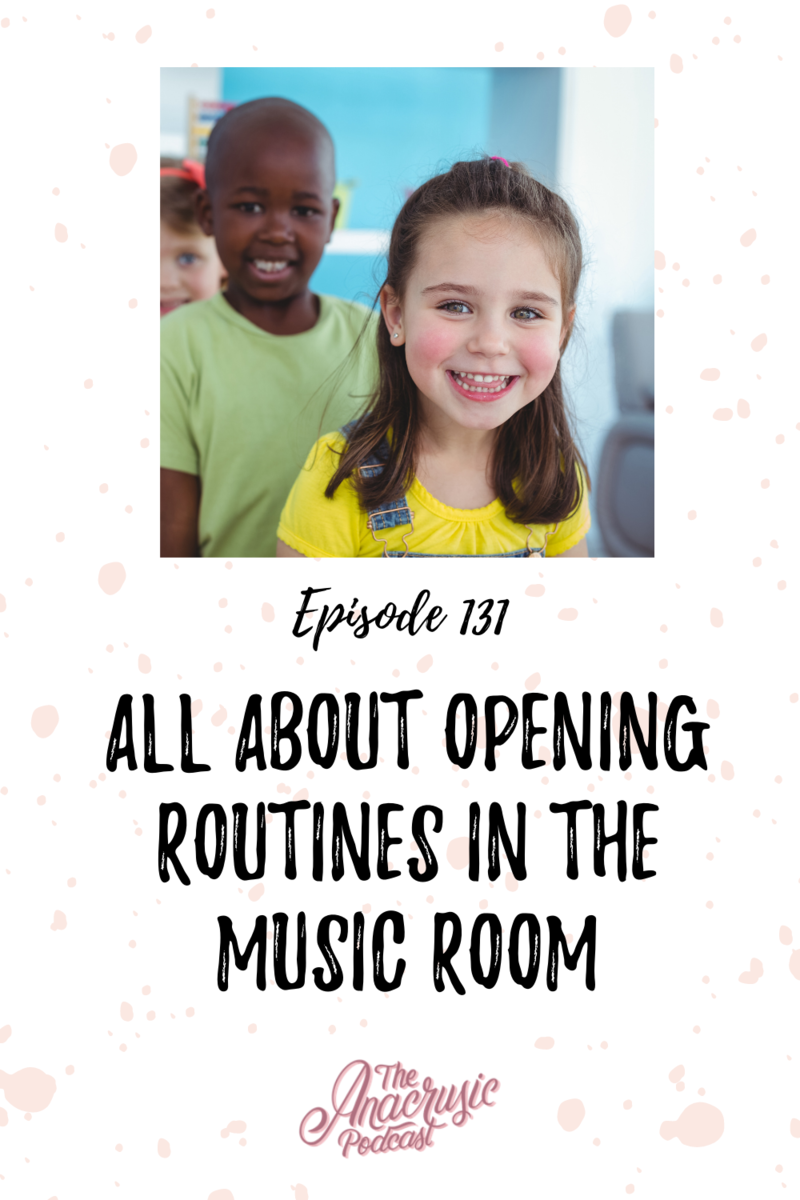 Read more about the article TAP 131 – All About Opening Routines in the Music Classroom