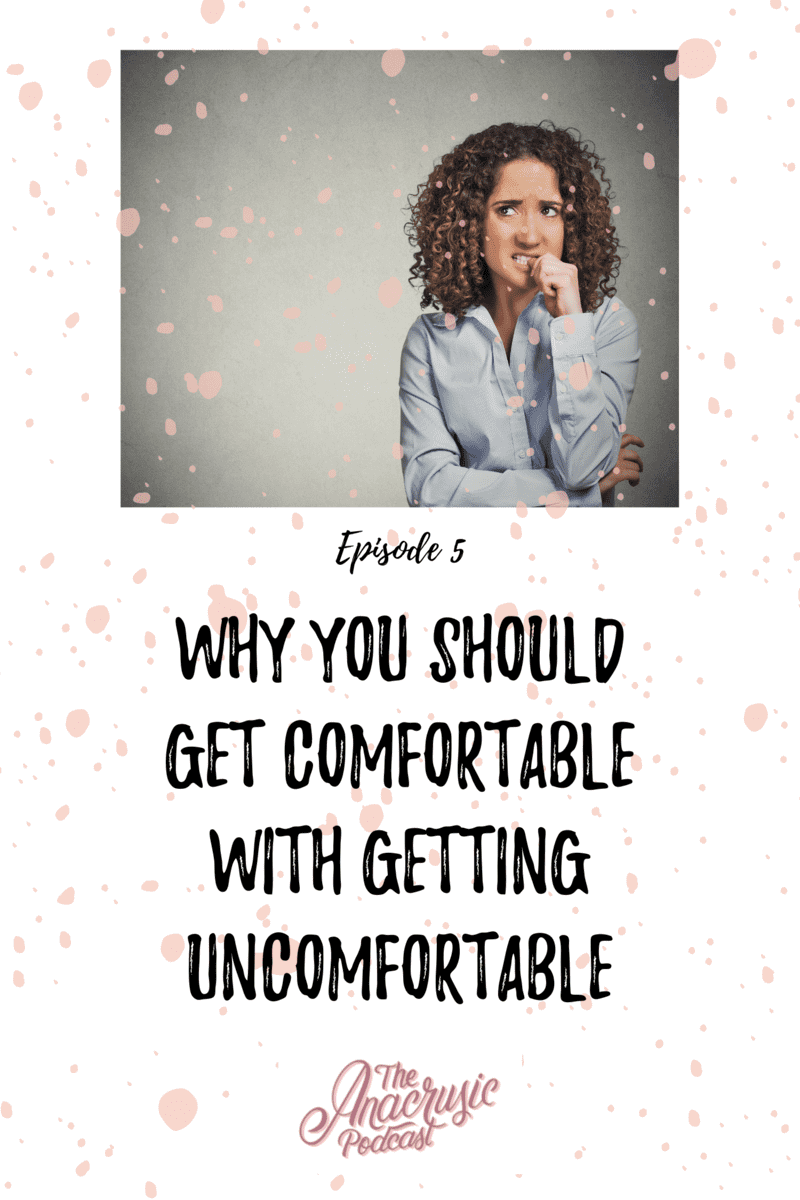 Read more about the article TAP 005 – Why You Should Get Comfortable With Getting Uncomfortable